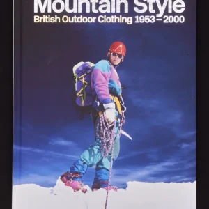 Style Montagnard : Vêtements Extérieurs Britanniques 1953-2000